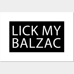 Lick My Balzac Posters and Art